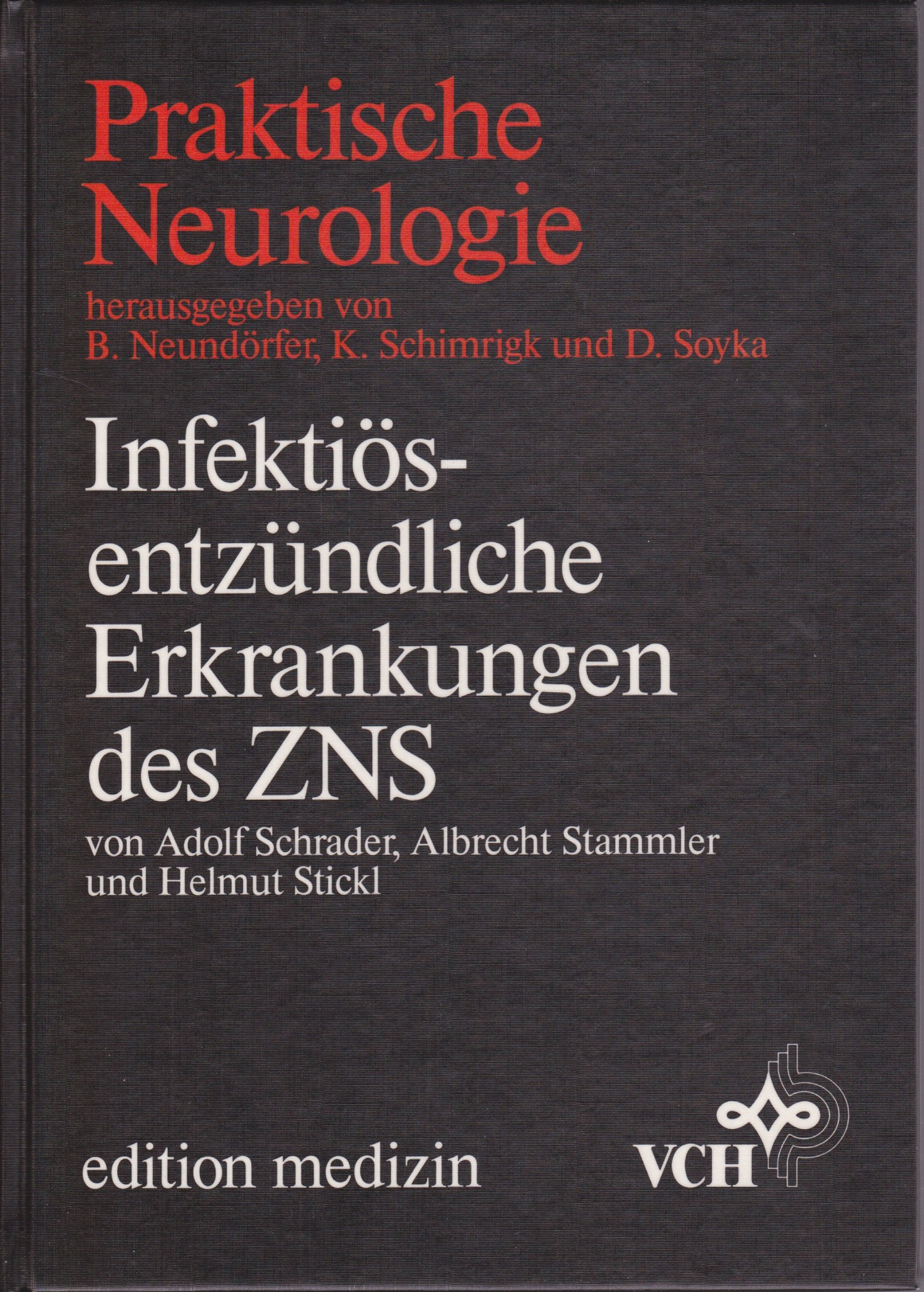 Infektiös - entzündliche Erkrankungen des ZNS Medicine
