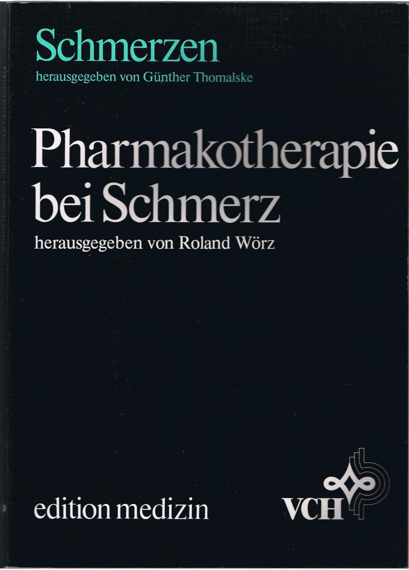 Pharmakotherapie bei Schmerz Medicine