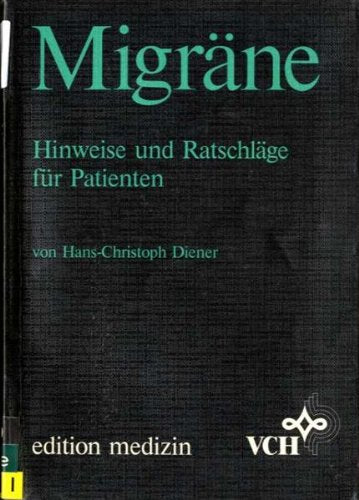 Migräne: Hinweise und Ratschläge für Patienten Medicine