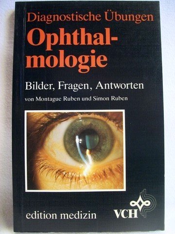 Ophthalmologie: Bilder, Fragen, Antworten (Diagnostische Übungen) Books