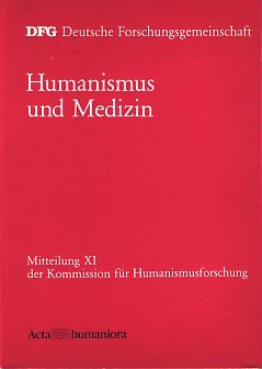 Humanismus und Medizin: Mitteilung XI (Kommissionsmitteilungen) Professional & Reference Books