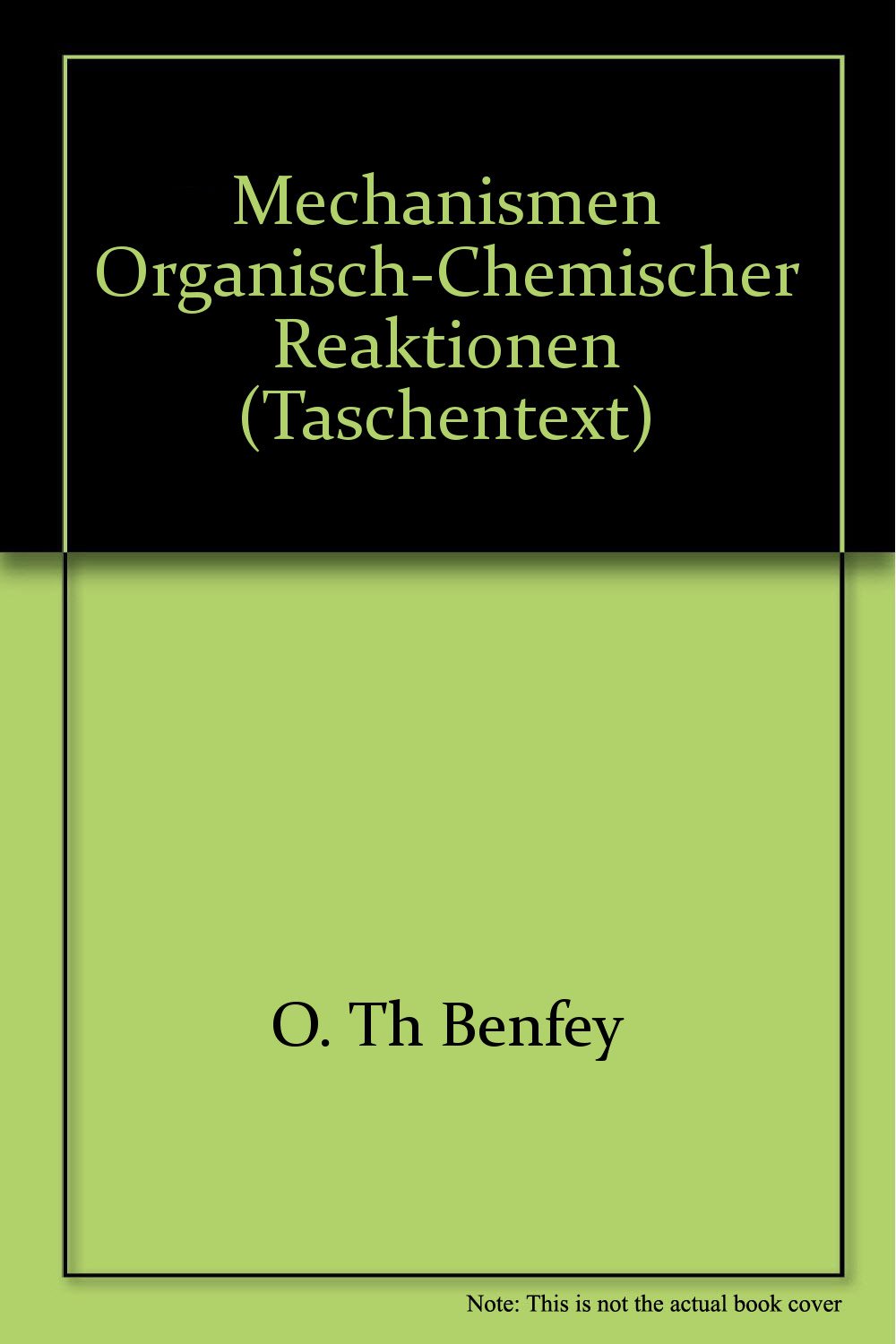 Mechanismen organisch-chemischer Reaktionen: Eine Einführung für Biologen und Mediziner (taschentext) Professional & Reference Books