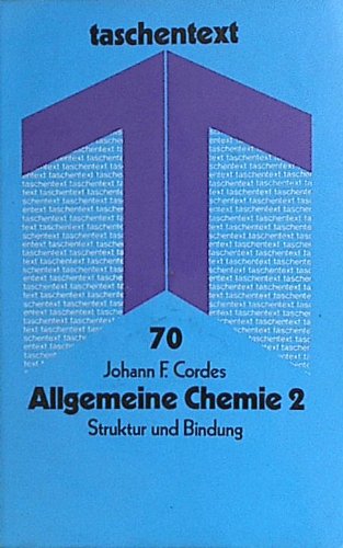 Allgemeine Chemie 2: Stuktur und Bindung (taschentext) Professional & Reference Books