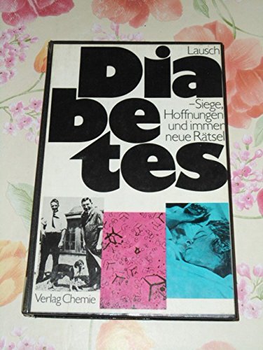 Diabetes. Siege, Hoffnungen und immer neue Rätsel Medicine