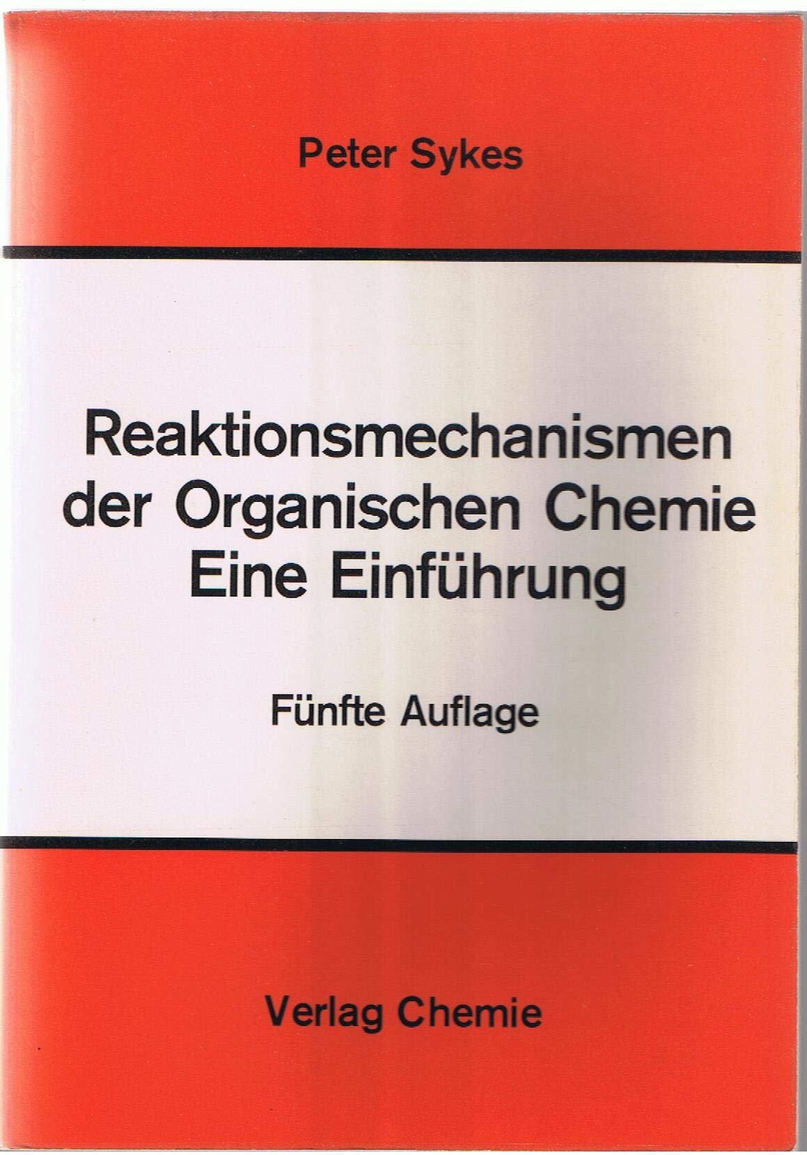 Reaktionsmechanismen der Organischen Chemie - Eine Einführung Books