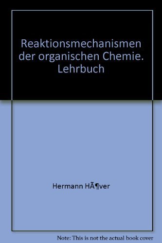 Reaktionsmechanismen der organischen Chemie. Lehrbuch Professional & Reference Books