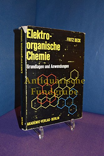 Elektroorganische Chemie: Grundlagen und Anwendungen Professional & Reference Books