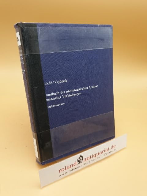 Handbuch der photometrischen Analyse organischer Verbindungen, 1. Ergänzungsband Books