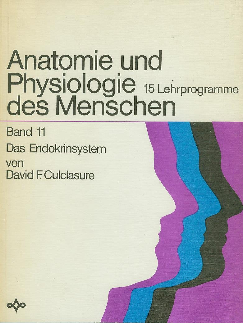 Anatomie und Physiologie des Menschen - Band 11 - Das Endokrinsystem (broschiert) Books