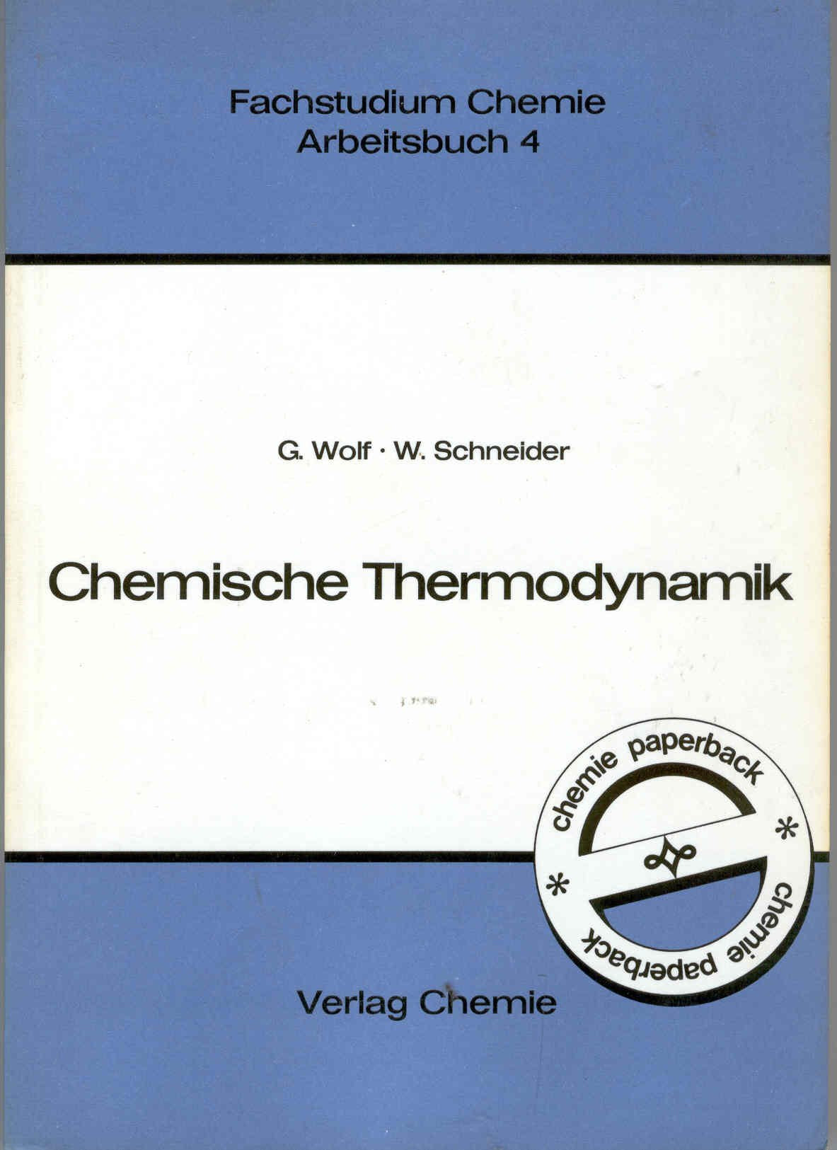 Chemische Thermodynamik (Arbeitsbuch 4). Fachstudium Chemie Natural Sciences