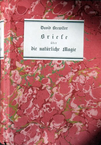 Briefe über natürliche Magie: An Sir Walter Scott (Dokumente zur Geschichte von Naturwissenschaft, Medizin und Technik) Books