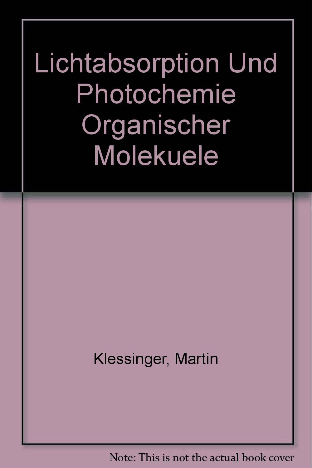 Lichtabsorption und Photochemie organischer Moleküle Natural Sciences