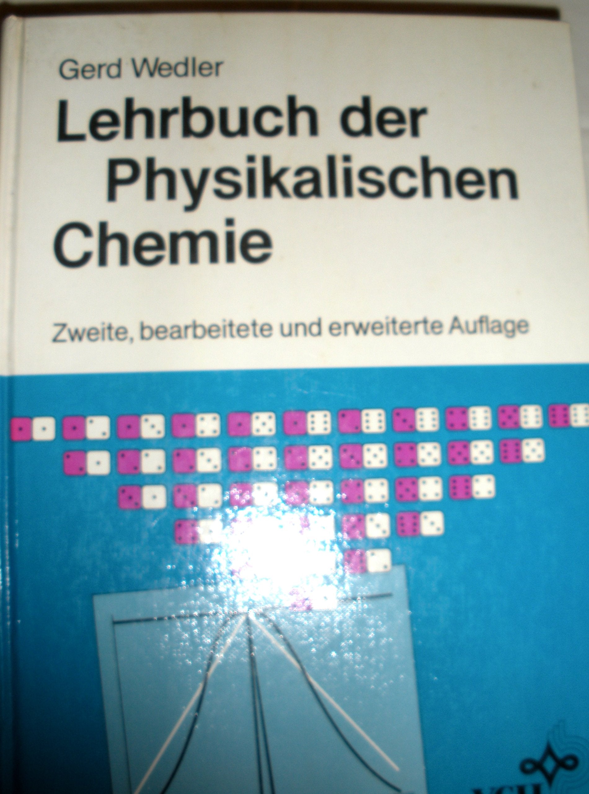 Lehrbuch der Physikalischen Chemie Natural Sciences