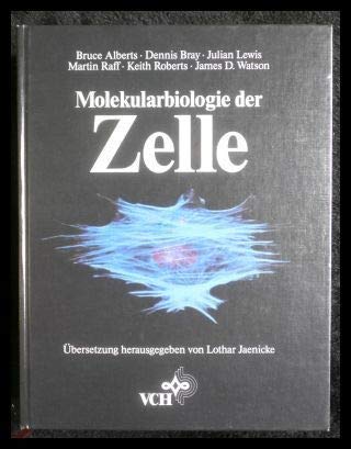 Molekularbiologie der Zelle Natural Sciences