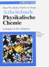Physikalische Chemie: Arbeitsbuch Natural Sciences