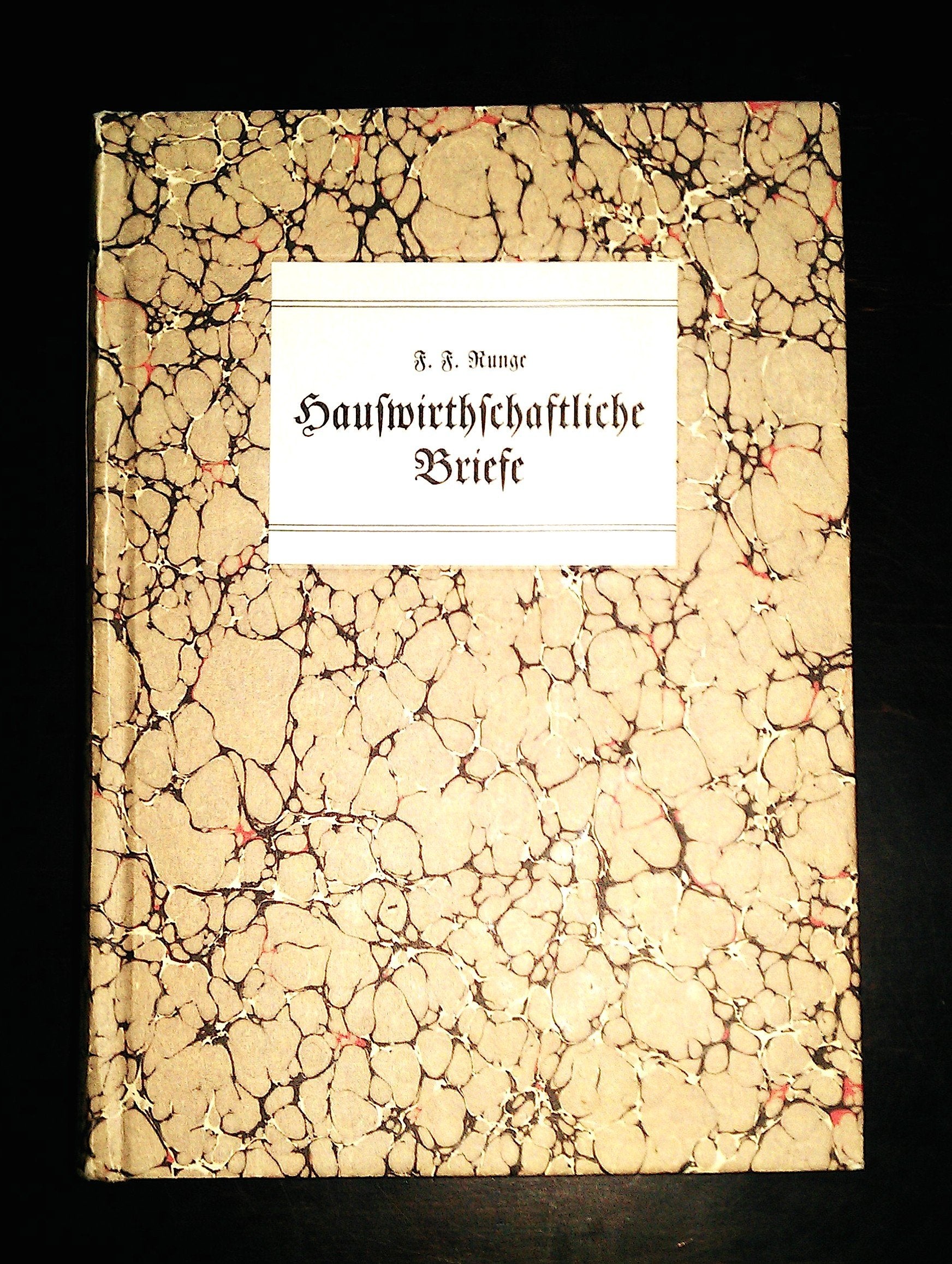 Hauswirthschaftliche Briefe: Erstes bis drittes Dutzend (Dokumente zur Geschichte von Naturwissenschaft, Medizin und Technik) Books