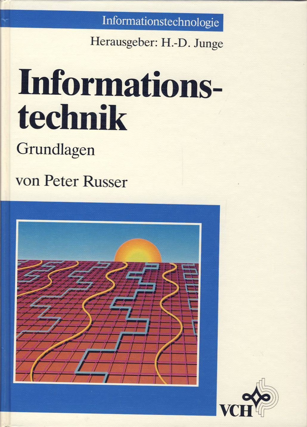 Informationstechnik: Grundlagen (Informationstechnologie) Business & Technology