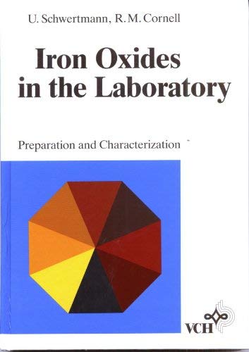 Iron Oxides in the Laboratory: Preparation and Characterization Business & Technology