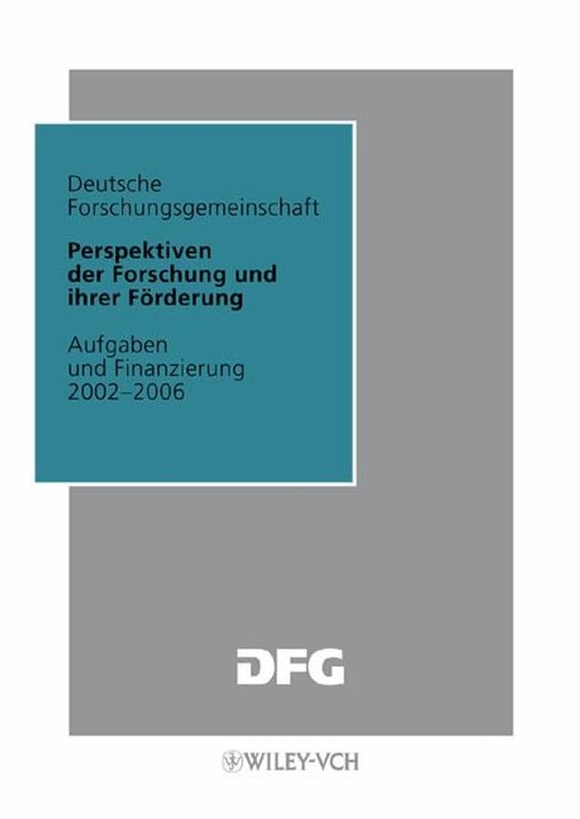 Perspektiven Der Forschung Und Ihrer Frderung Aufgaben Und Finanzierung 2001-2004 book