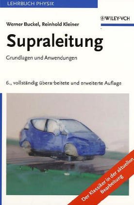 Supraleitung: Grundlagen und Anwendungen Natural Sciences
