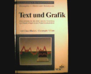 Text und Grafik: Ein Leitfaden für die elektronische Gestaltung von Druckvorlagen in den Naturwissenschaften (Datenverarbeitung in den Naturwissenschaften) Books