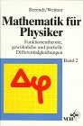 Mathematik für Physiker: Funktionentheorie, gewöhnliche und partielle Differentialgleichungen Mathematics