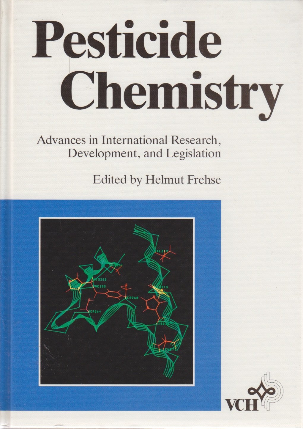 Pesticide Chemistry: Advances in International Research, Development and Legislation. Proceedings of the Seventh International Congress of Pesticide ... OF PESTICIDE CHEMISTRY// PROCEEDINGS) Business & Technology