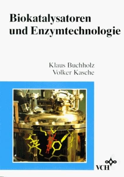 Biokatalysatoren und Enzymtechnologie Business & Technology