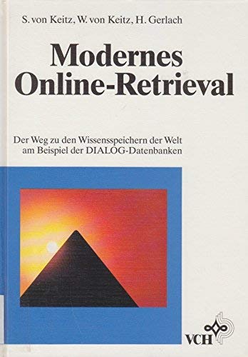 Modernes Online-Retrieval: der Weg zu den Wissensspeichern der Welt am Beispiel der DIALOG-Datenbank Computer Science