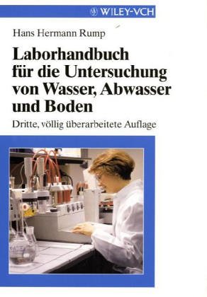 Laborhandbuch für die Untersuchung von Wasser, Abwasser und Boden Natural Sciences