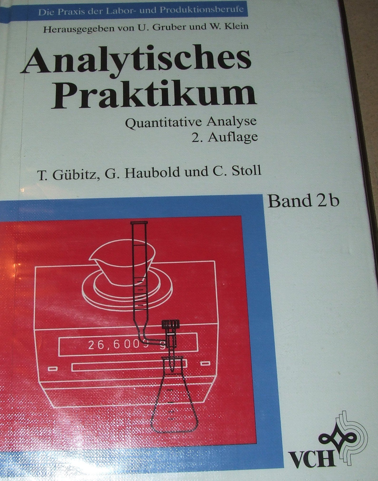 Analytisches Praktikum: Quantitative Analyse (Die Praxis der Labor- und Produktionsberufe) Study Guides