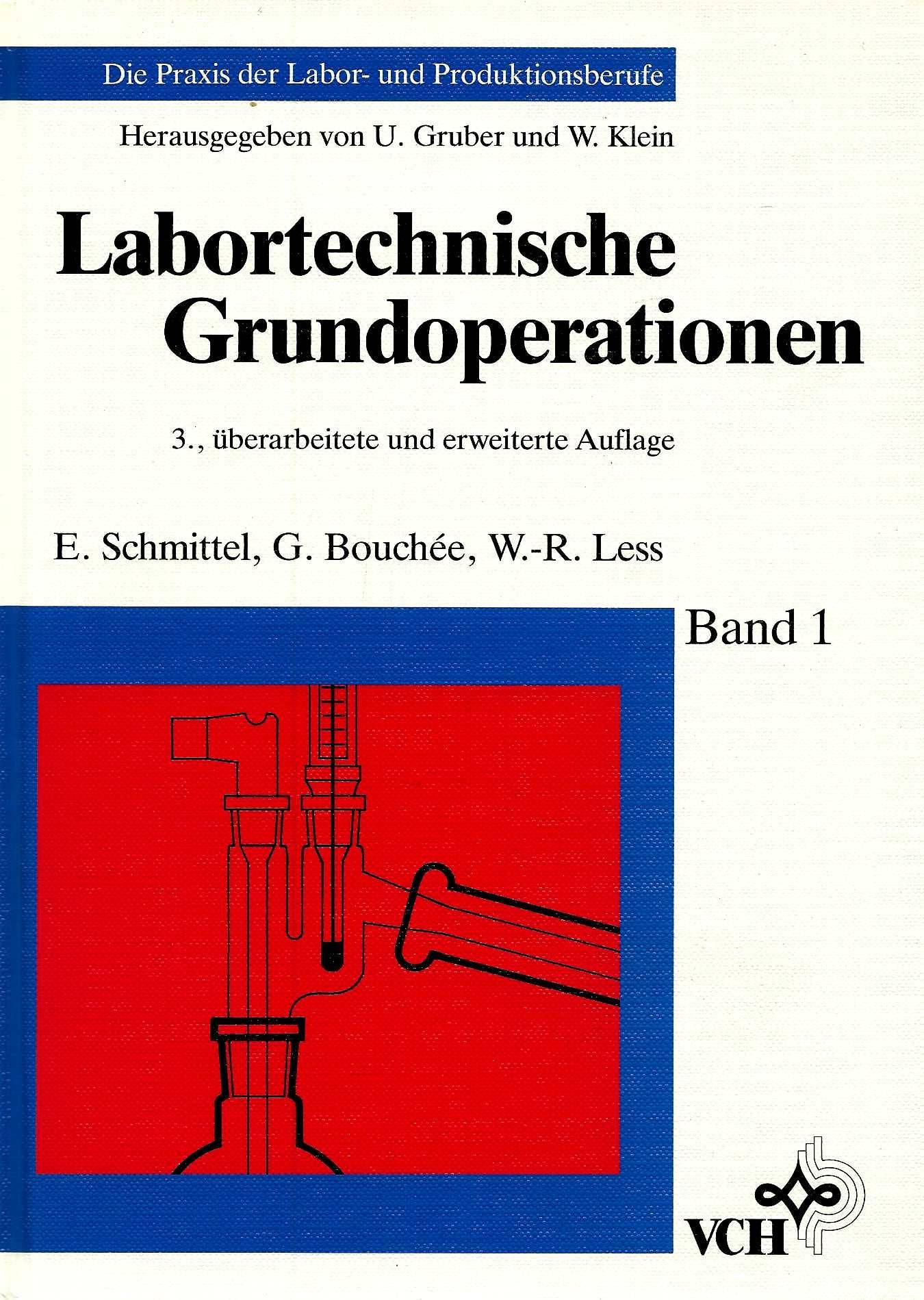 Labortechnische Grundoperationen (Die Praxis der Labor- und Produktionsberufe) Natural Sciences