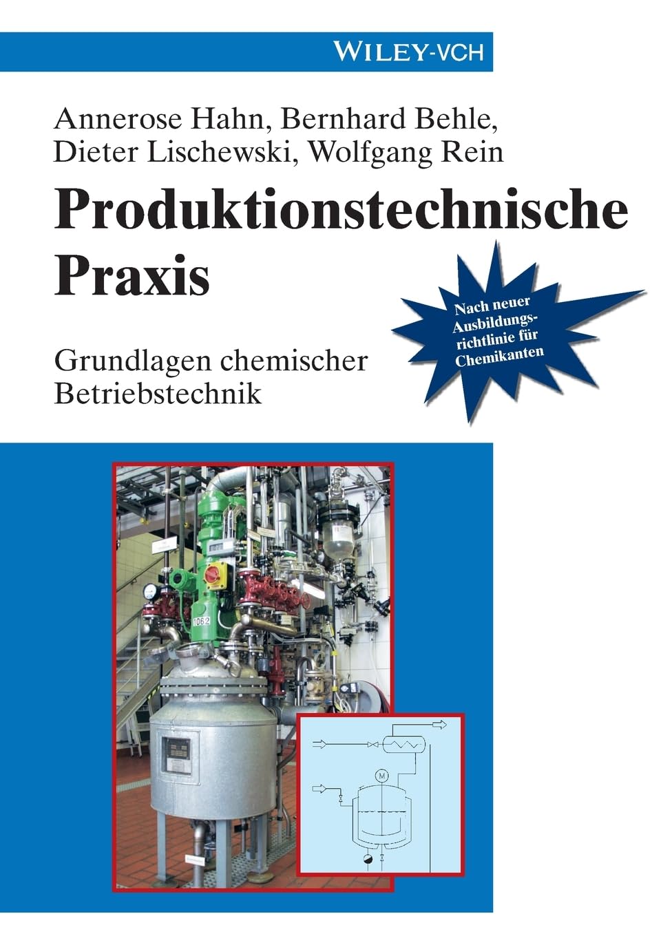 Produktionstechnische Praxis - Grundlagen chemischer Betriebstechnik Business & Technology