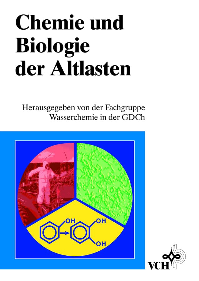 Chemie und Biologie der Altlasten Natural Sciences