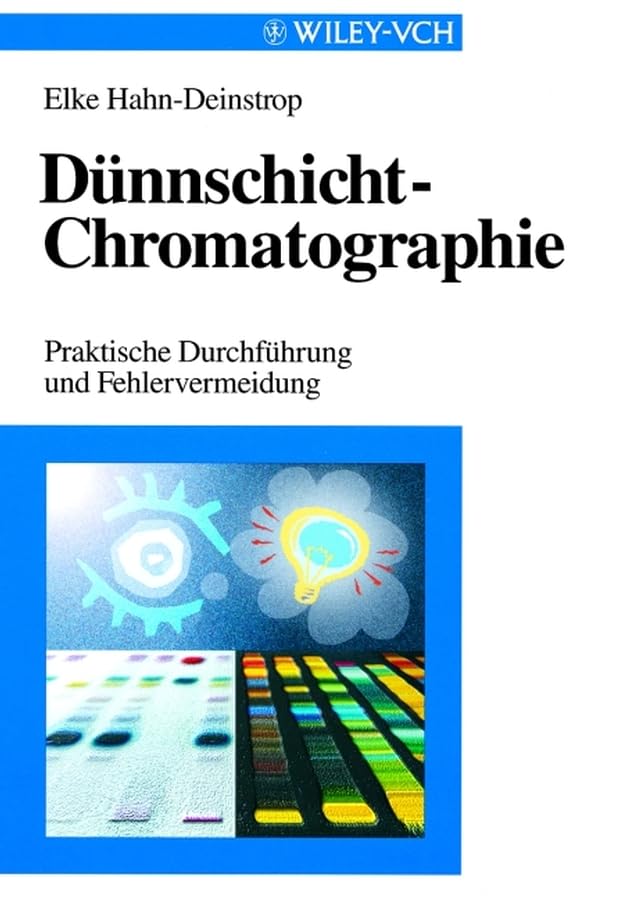 Dünnschicht-Chromatographie: Praktische Durchführung und Fehlervermeidung Natural Sciences