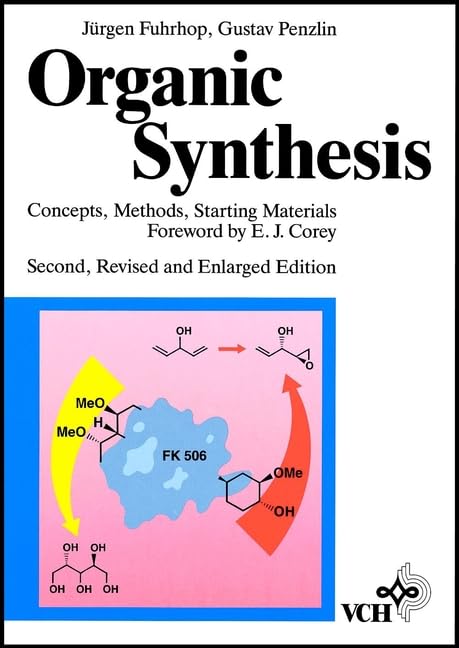 Organic Synthesis: Concepts, Methods, Starting Materials Natural Sciences