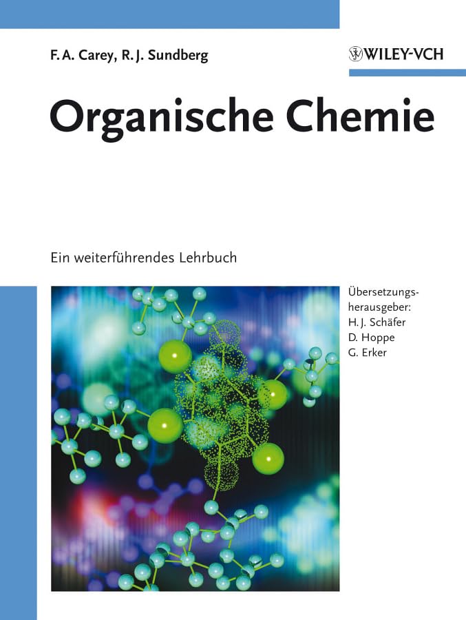 Organische Chemie: Ein weiterführendes Lehrbuch Natural Sciences