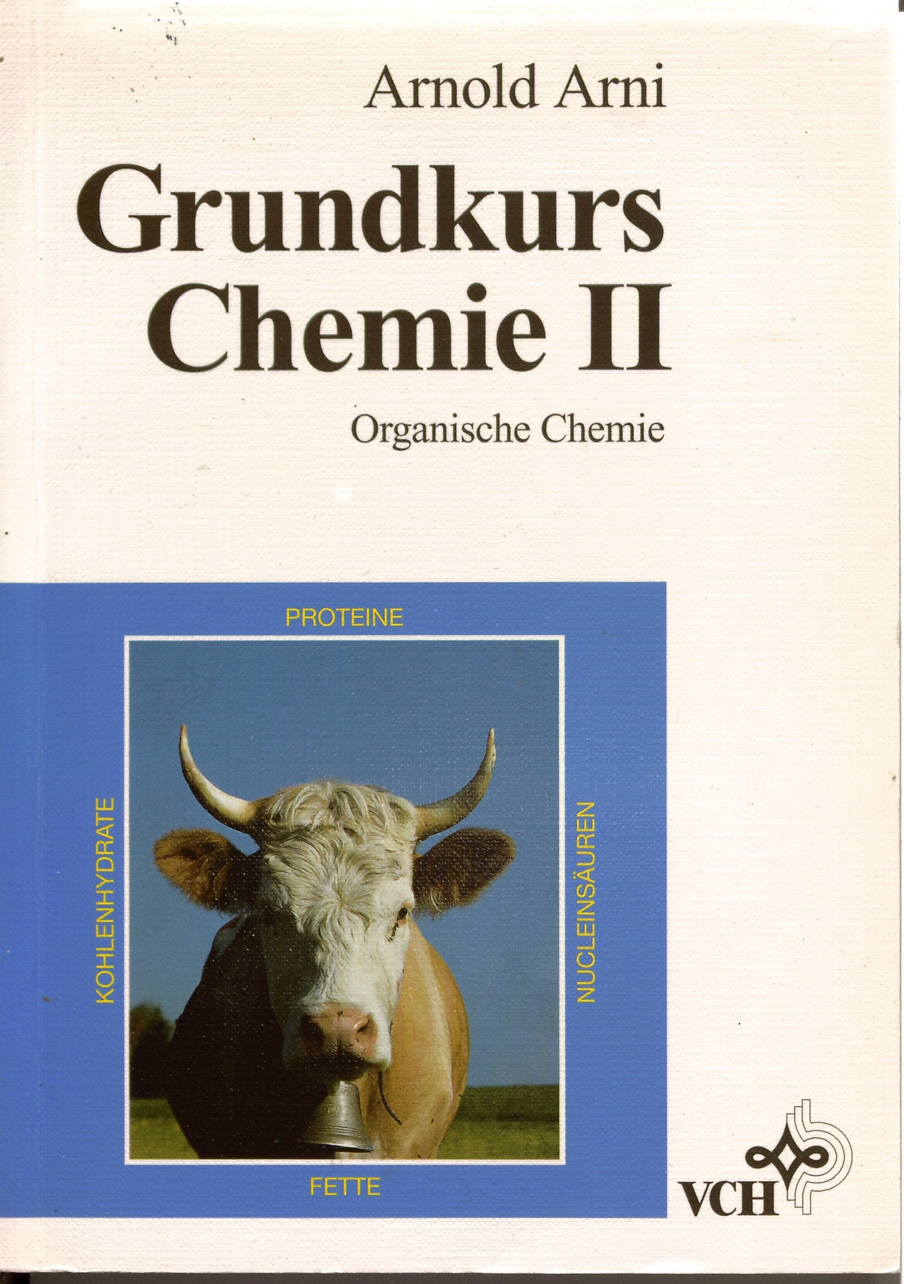 Grundkurs Chemie II: Organische Chemie Natural Sciences