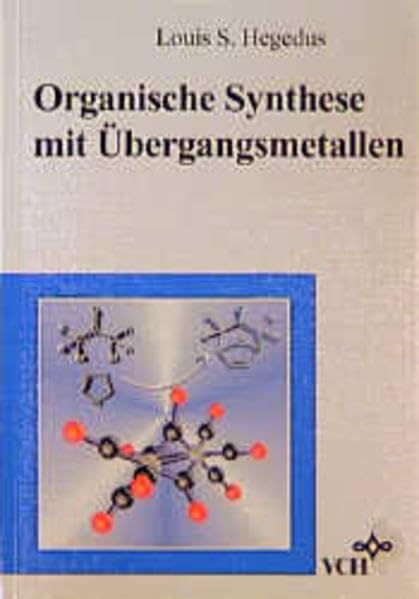 Organische Synthese mit Übergangsmetallen Natural Sciences