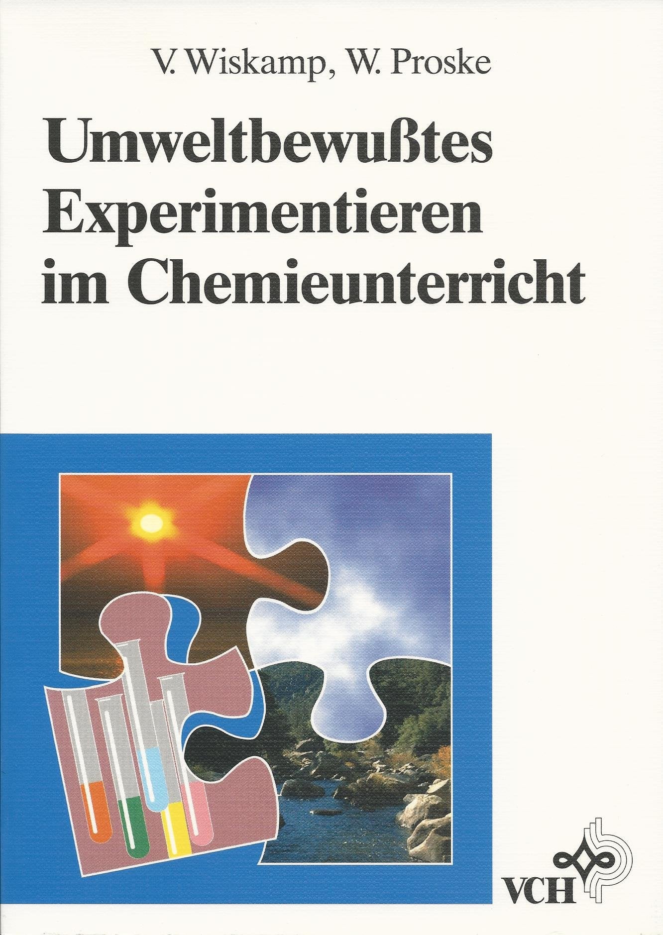 Umweltbewusstes Experimentieren im Chemieunterricht Education & Training