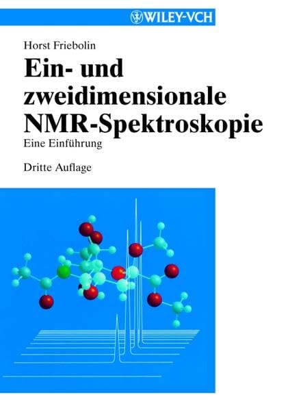 Ein- und zweidimensionale NMR-Spektroskopie: Eine Einführung Medicine