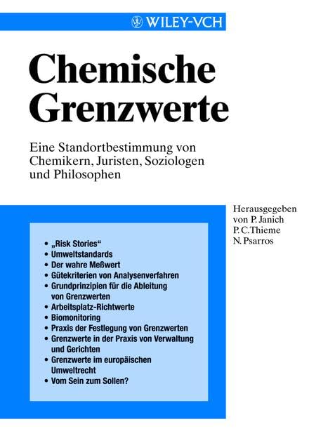 Chemische Grenzwerte: Standortbestimmung von Chemikern, Juristen, Soziologen und Philosophen Medicine