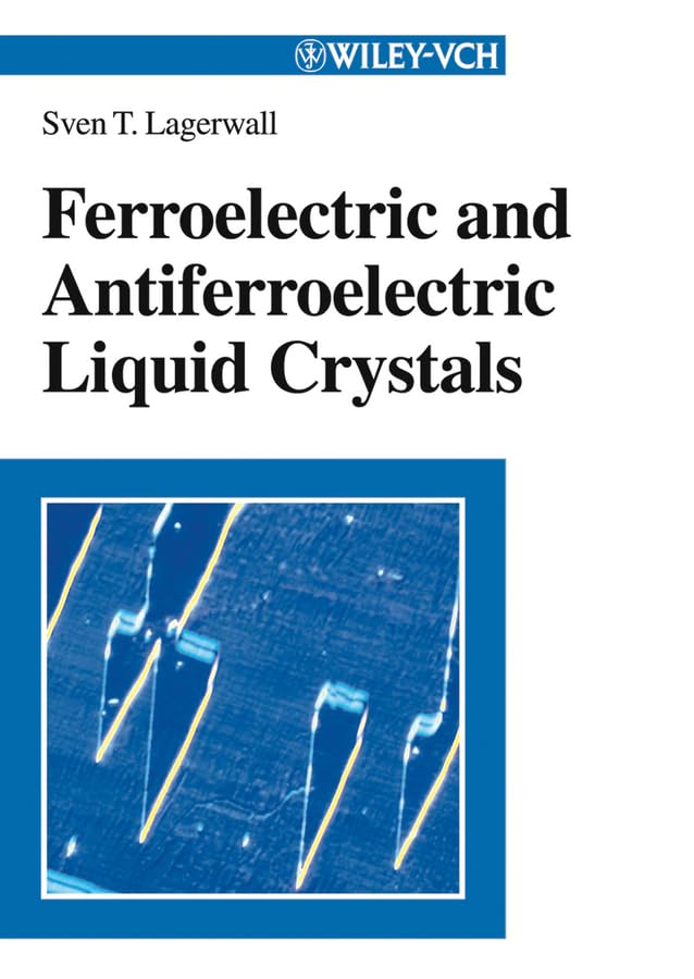 Ferroelectric and Antiferroelectric Liquid Crystals Business & Technology