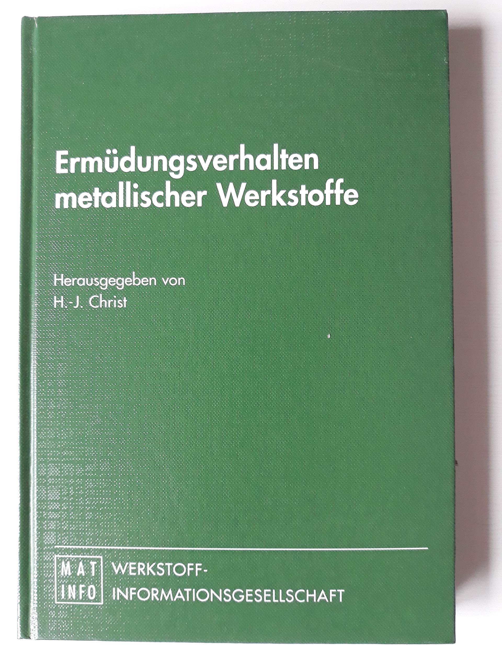 Ermüdungsverhalten metallischer Werkstoffe Business & Technology