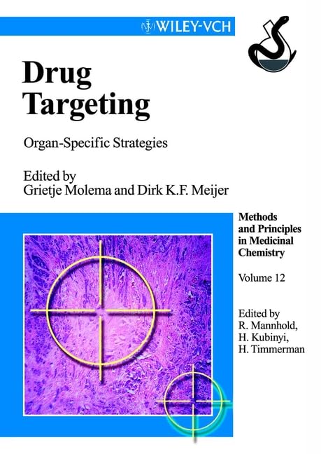Drug Targeting: Organ-specific Strategies (Methods and Principles in Medicinal Chemistry) Medicine