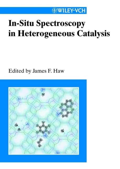 In-Situ Spectroscopy in Heterogeneous Catalysis Natural Sciences