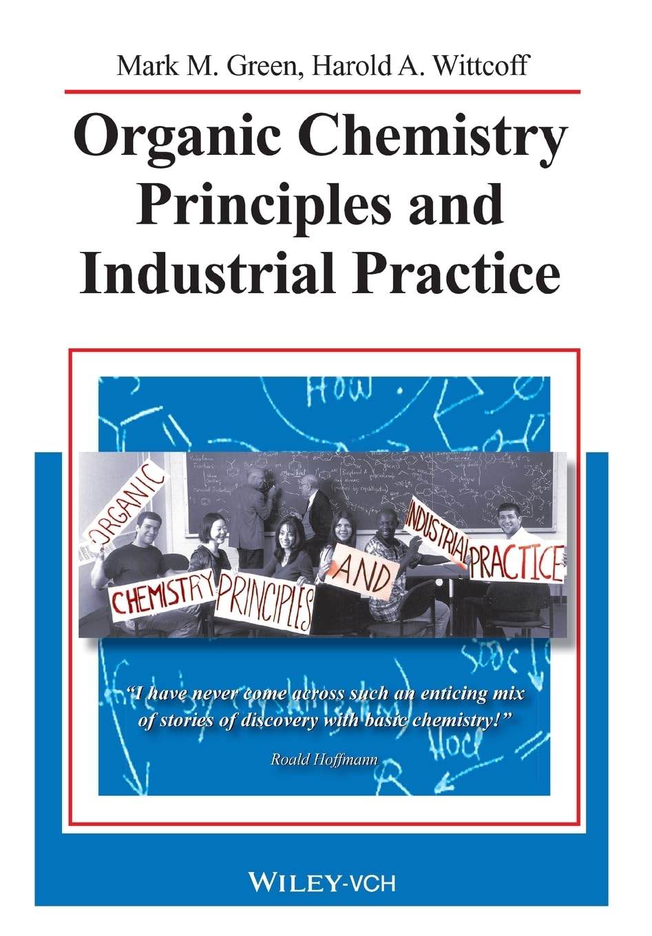 Organic Chemistry Principles and Industrial Practice Business & Technology