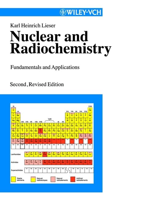 Nuclear and Radiochemistry: Fundamentals and Applications Natural Sciences