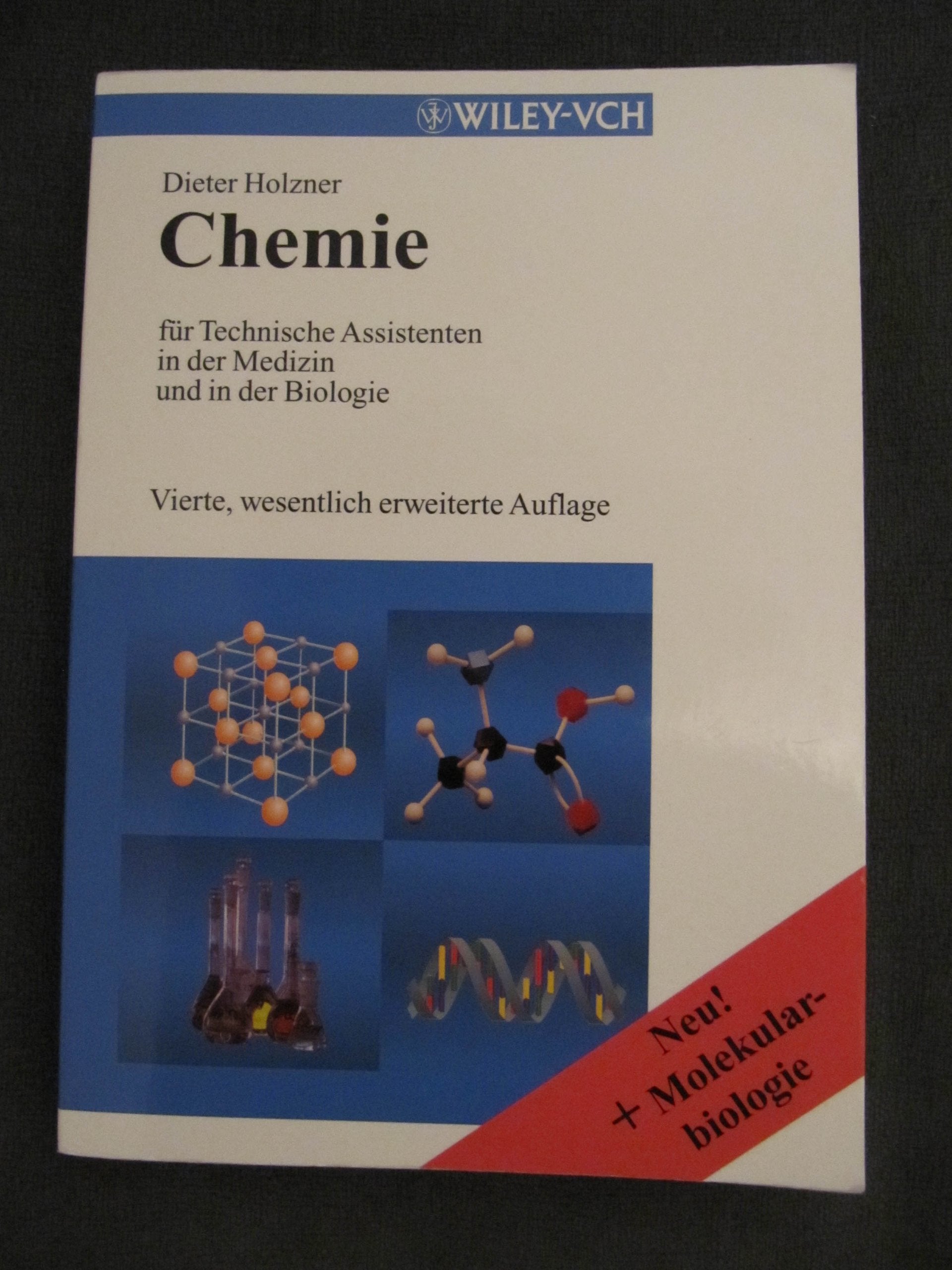 Chemie für Technische Assistenten in der Medizin und in der Biologie Medicine