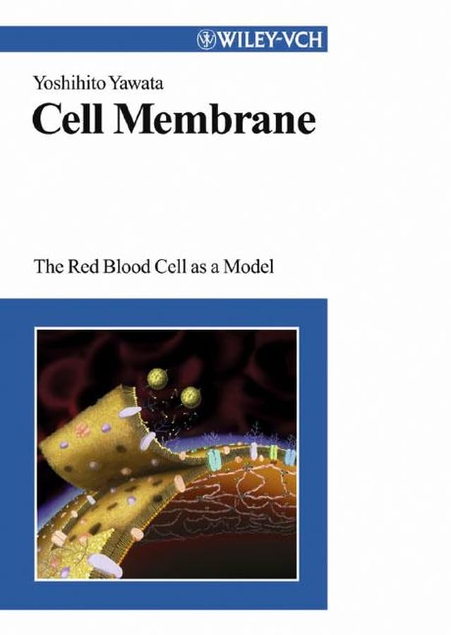 Cell Membrane: The Red Blood Cell as a Model Natural Sciences